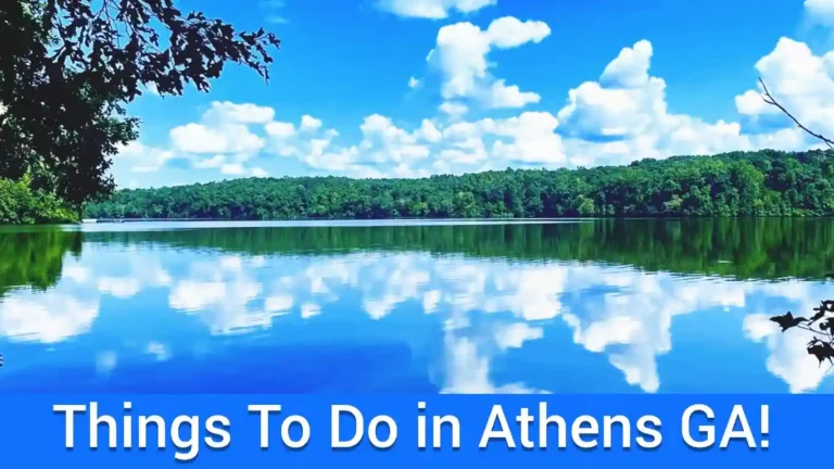 45 Best Things To Do In Athens GA